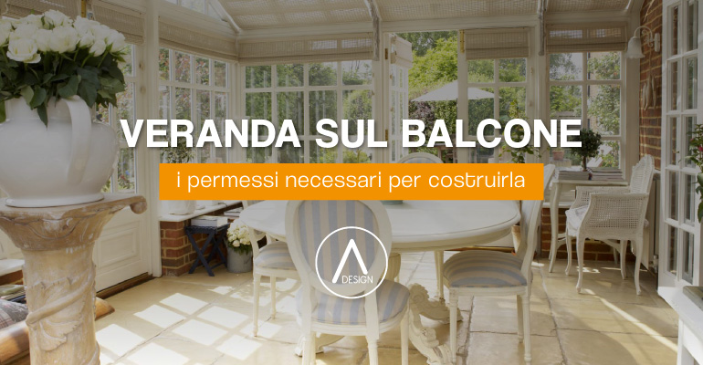 Veranda sul balcone, permessi per costruirla