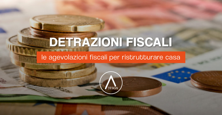 Detrazioni e agevolazioni fiscali 2017 per ristrutturare casa